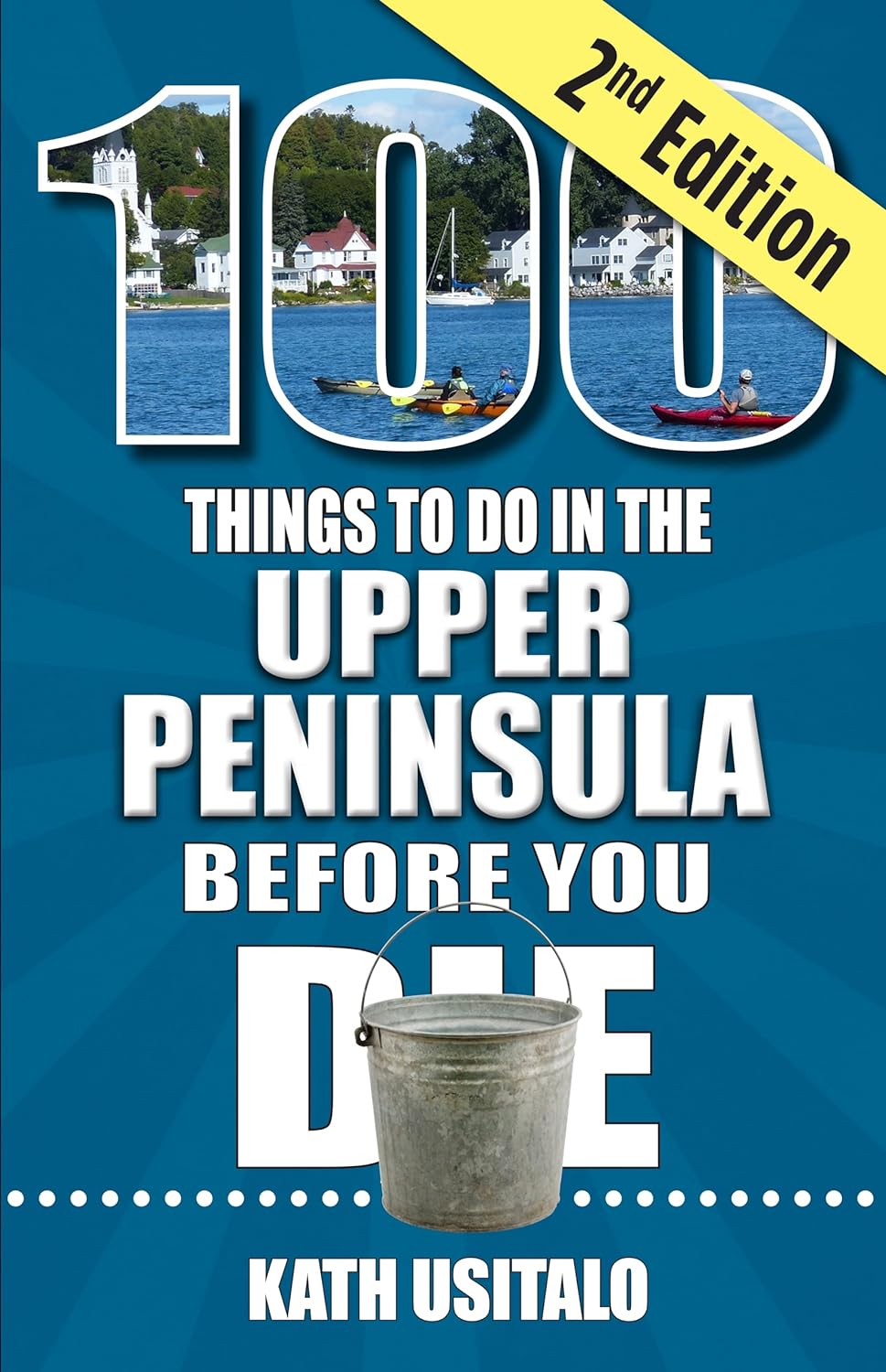 DISCOUNT 100 Things to do in the U.P. Before You Die