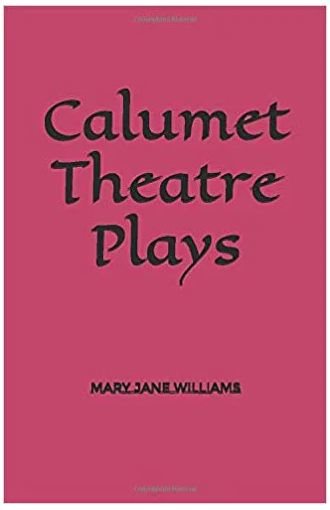 Calumet Theater Plays