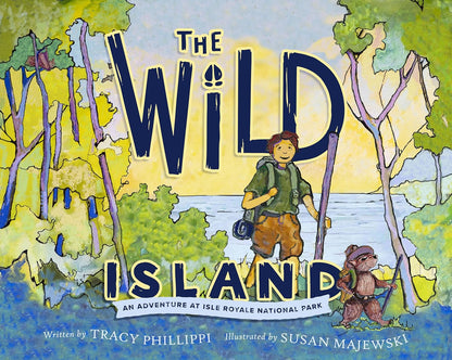 0565 - The Wild Island - An Adventure at Isle Royale National Park